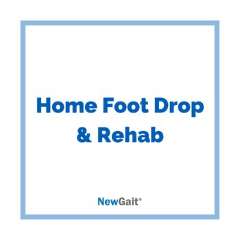 Home Foot Drop & Rehab